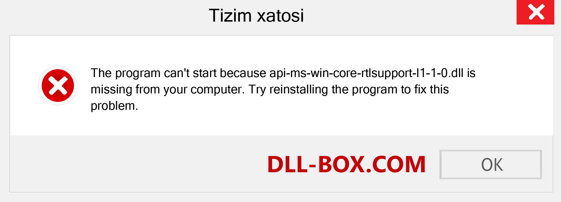 api-ms-win-core-rtlsupport-l1-1-0.dll fayli yo'qolganmi?. Windows 7, 8, 10 uchun yuklab olish - Windowsda api-ms-win-core-rtlsupport-l1-1-0 dll etishmayotgan xatoni tuzating, rasmlar, rasmlar